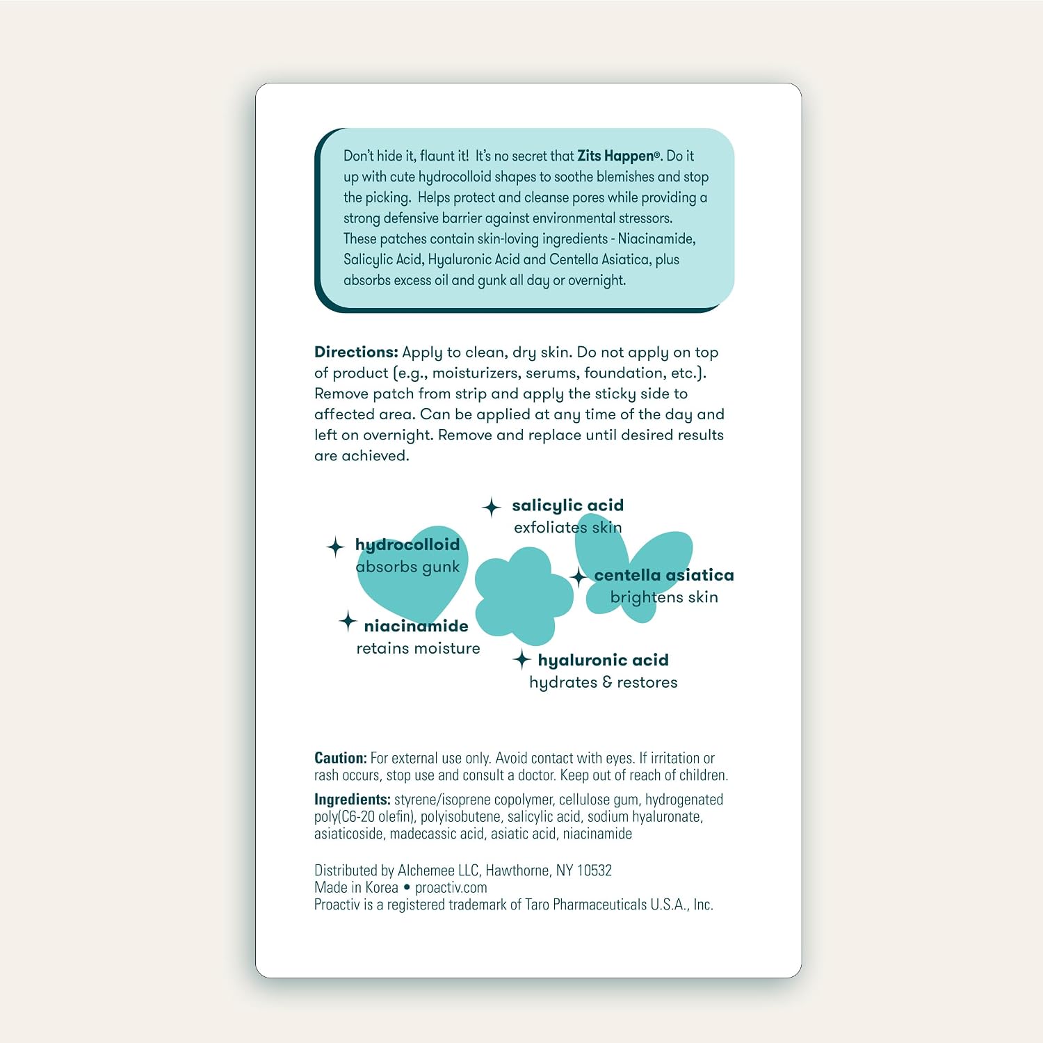 Proactiv Zits Happen Design Acne Patches. Hydrocolloid Spot Treatment with Salicylic Acid. Heart. Flower & Butterfly Shapes. Dermatologist-Developed. 30-Count