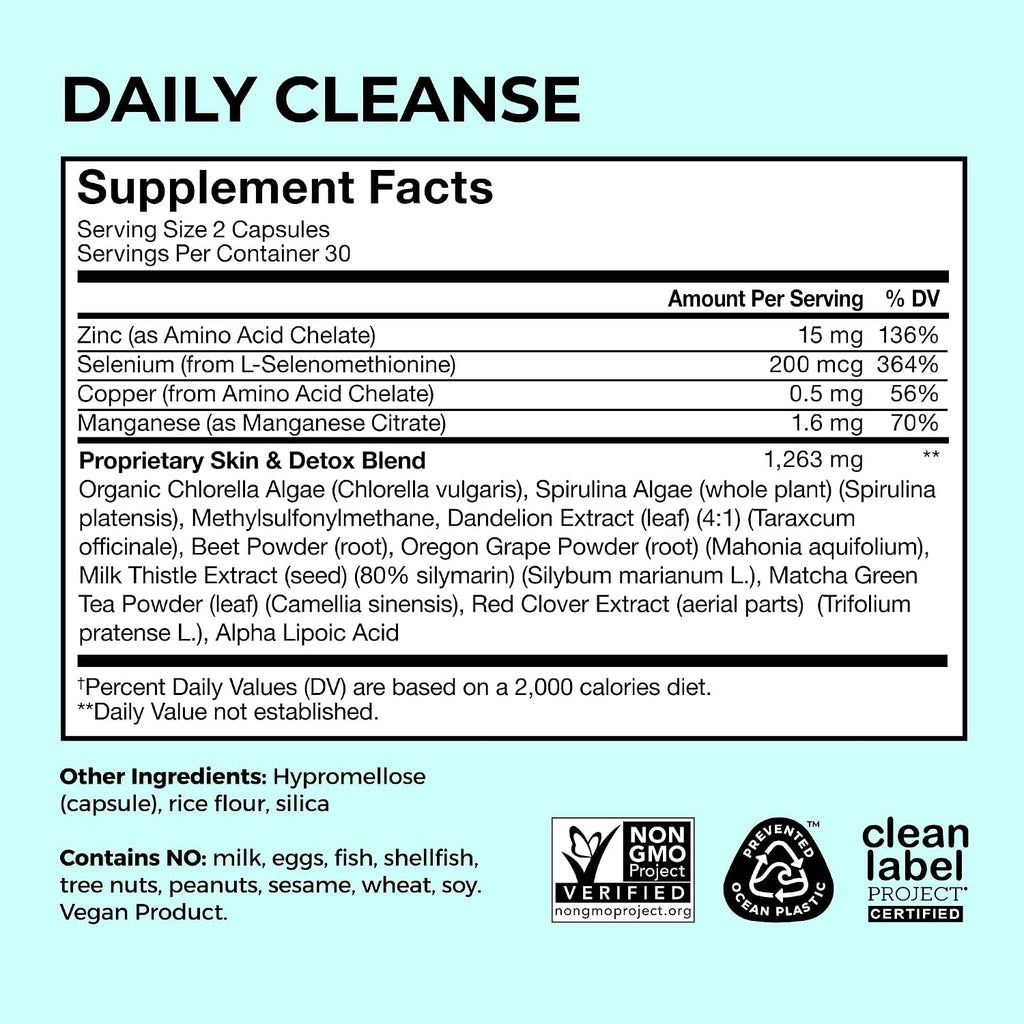 Daily Cleanse Acne Supplements for Women & Men. Gentle Digestive Cleanse for Clear Skin Support. Zinc. Spirulina. Chlorella. Detoxifying Herbs. Organic Algae. Skin Vitamins Supplement. 60 Capsules